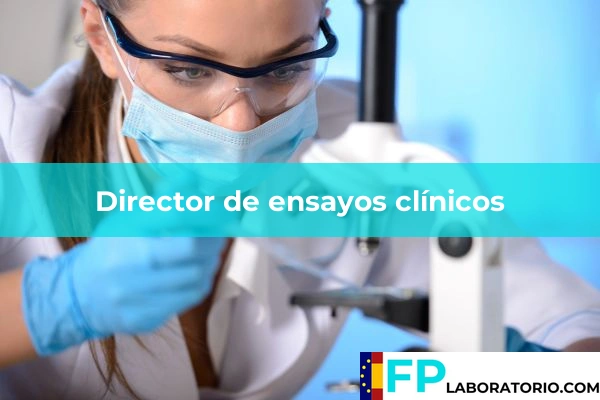Director de ensayos clínicos
