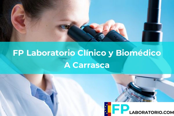 FP Laboratorio Clínico y Biomédico en A Carrasca