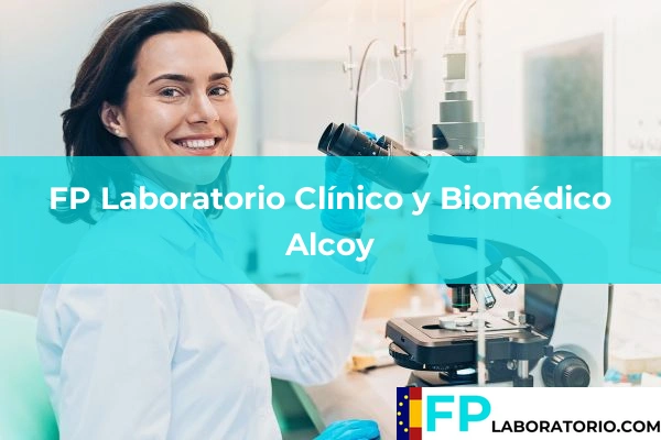 FP Laboratorio Clínico y Biomédico en Alcoy