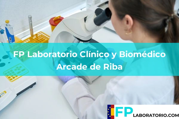 FP Laboratorio Clínico y Biomédico en Arcade de Riba