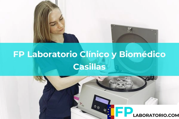 FP Laboratorio Clínico y Biomédico en Casillas
