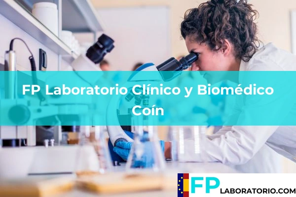 FP Laboratorio Clínico y Biomédico en Málaga 22 FP Laboratorio Clínico y Biomédico en Coín