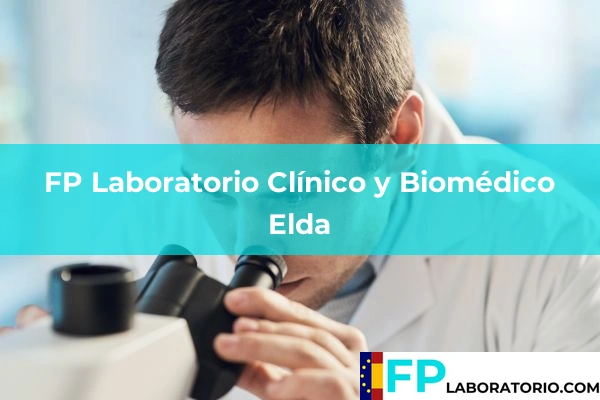 FP Laboratorio Clínico y Biomédico en Elda