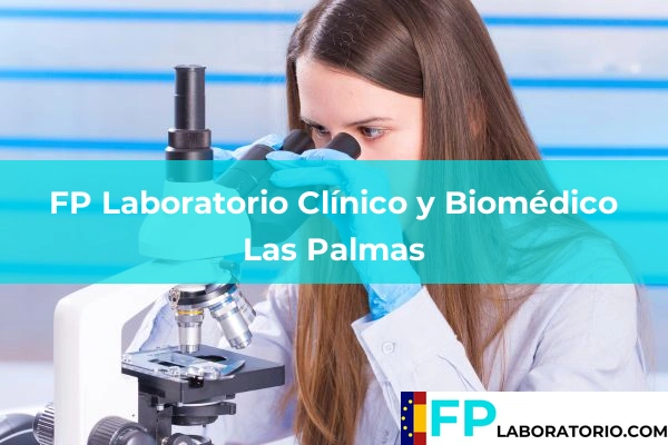 FP Laboratorio Clínico y Biomédico en Las Palmas