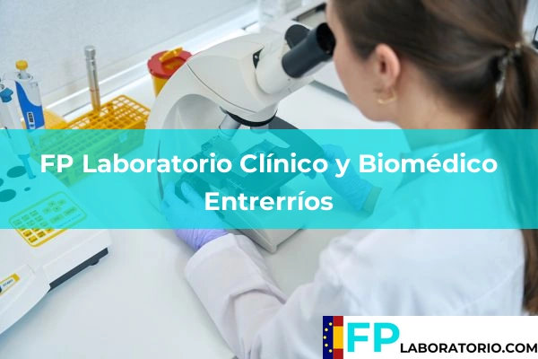 FP Laboratorio Clínico y Biomédico en Málaga 25 FP Laboratorio Clínico y Biomédico en Entrerríos
