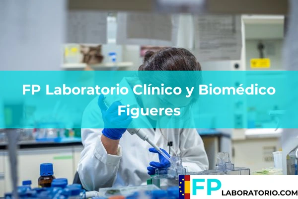 FP Laboratorio Clínico y Biomédico en Calonge 13 FP Laboratorio Clínico y Biomédico en Figueres
