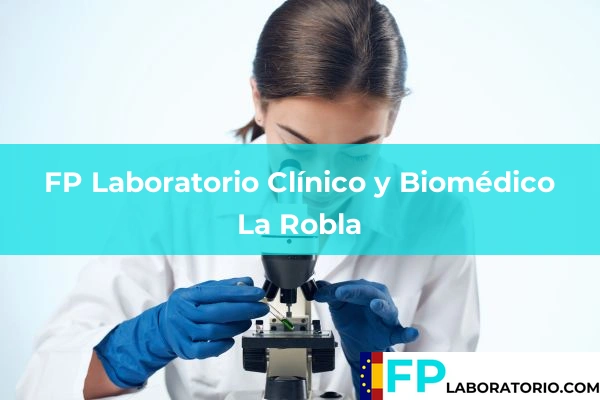 FP Laboratorio Clínico y Biomédico en León 8 FP Laboratorio Clínico y Biomédico en La Robla