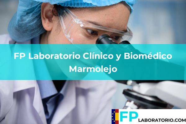 FP Laboratorio Clínico y Biomédico en Jaén 16 FP Laboratorio Clínico y Biomédico en Marmolejo