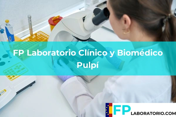 FP Laboratorio Clínico y Biomédico en Pulpí
