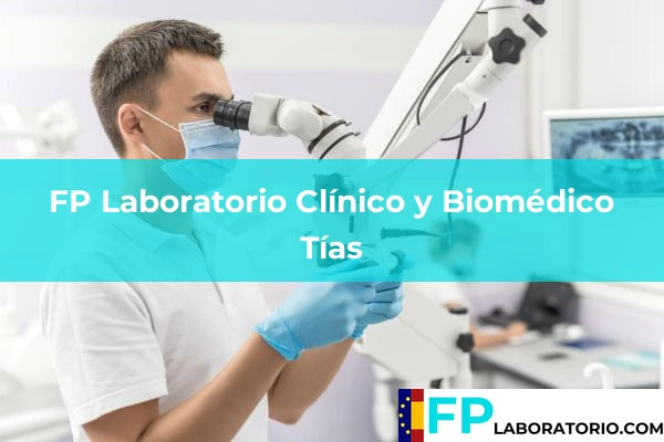 FP Laboratorio Clínico y Biomédico en Tías